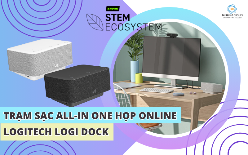 Trạm sạc All-in-One họp online Logitech Logi Dock