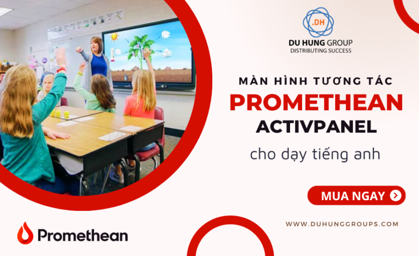Màn hình tương tác dạy tiếng anh Promethean ActivPanel