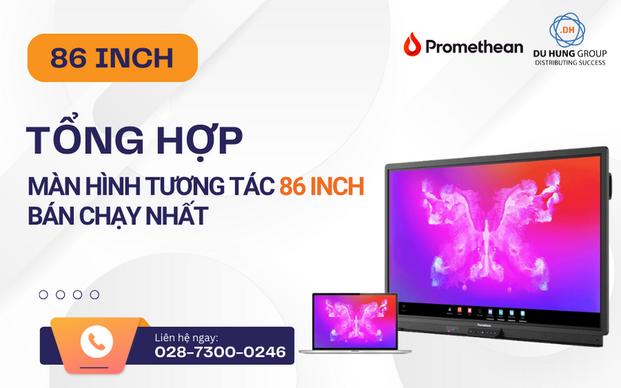 Tổng hợp Màn hình tương tác 86 inch bán chạy nhất