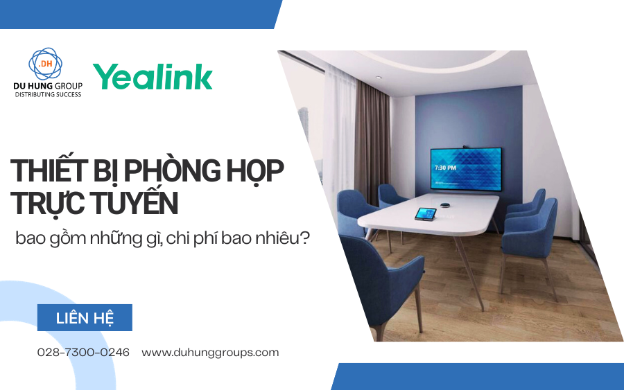 Thiết bị phòng họp trực tuyến bao gồm những gì? chi phí bao nhiêu