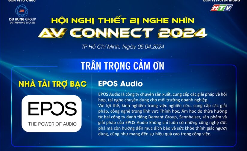 Epos nhà tài trợ bạc cho sự kiện AV CONNECT 2024