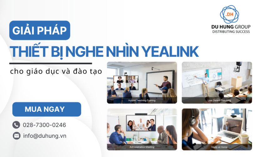 Giải pháp thiết bị nghe nhìn Yealink cho giáo dục