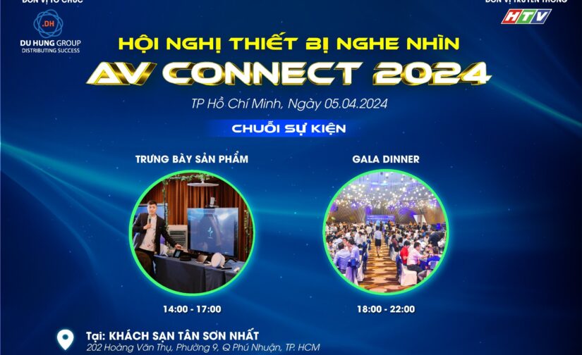 Mời tham quan Event – Hội nghị Thiết bị nghe nhìn AV Connect 2024