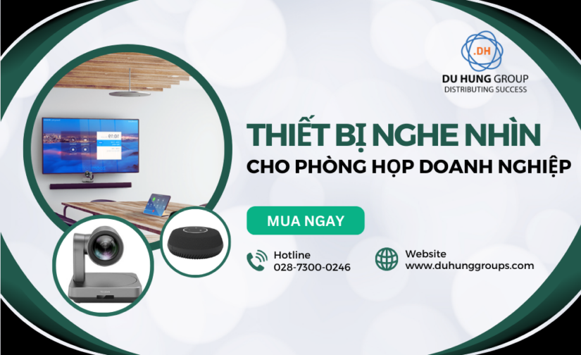 Thiết bị nghe nhìn cần thiết cho phòng họp doanh nghiệp