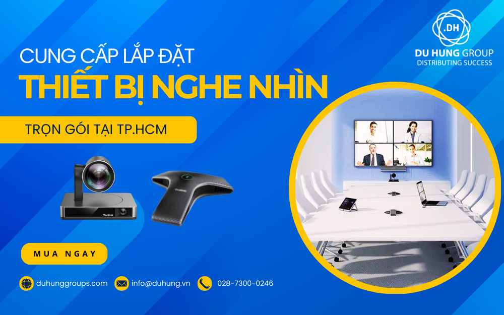 Cung cấp lắp đặt thiết bị nghe nhìn trọn gói tại TP.HCM