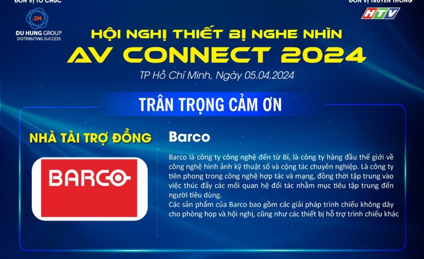 BARCO – nhà tài trợ đồng cho sự kiện AV CONNECT 2024