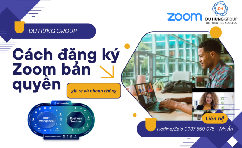 Cách đăng ký Zoom bản quyền giá rẻ và nhanh chóng
