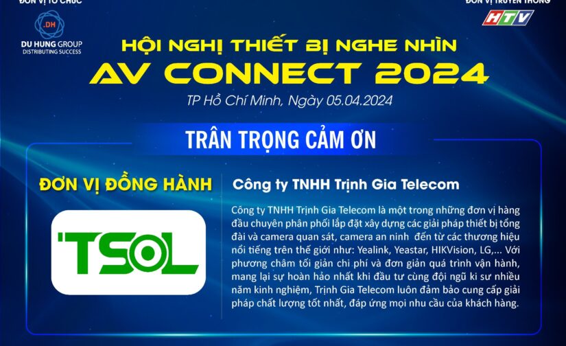 Trịnh Gia Telecom – đơn vị đồng hành cùng sự kiện AV CONNECT 2024
