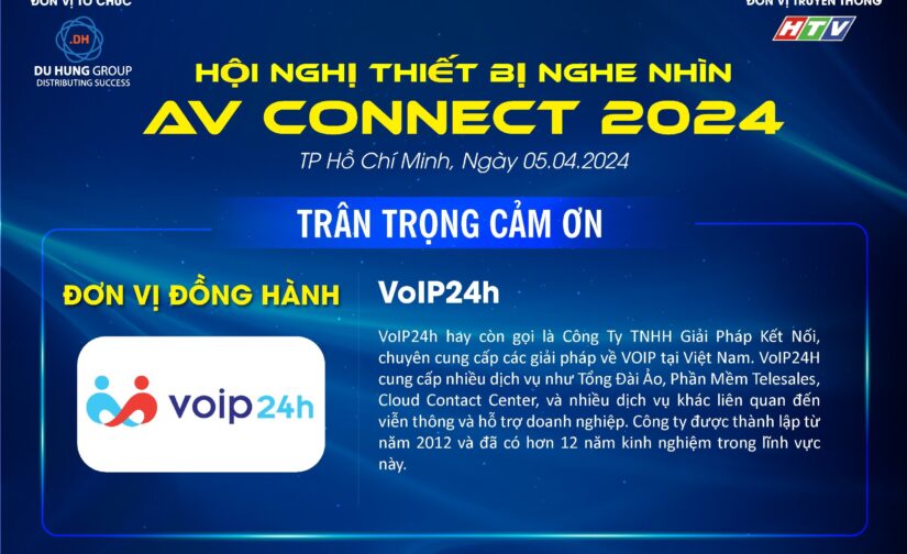 VOIP24H – Đơn vị đồng hành cùng sự kiện AV CONNECT 2024