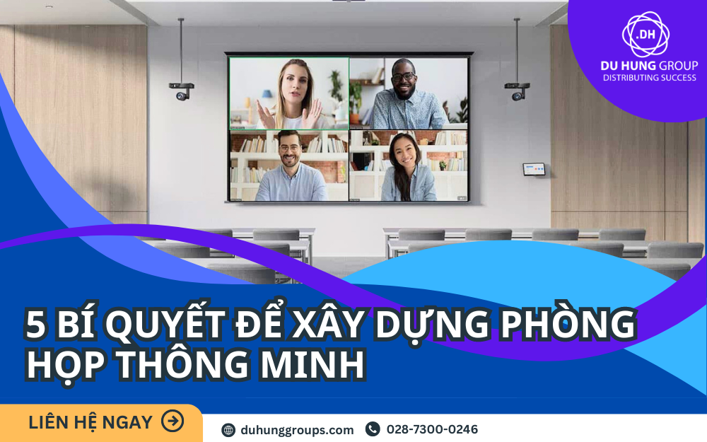 5 bí quyết để xây dựng phòng họp thông minh