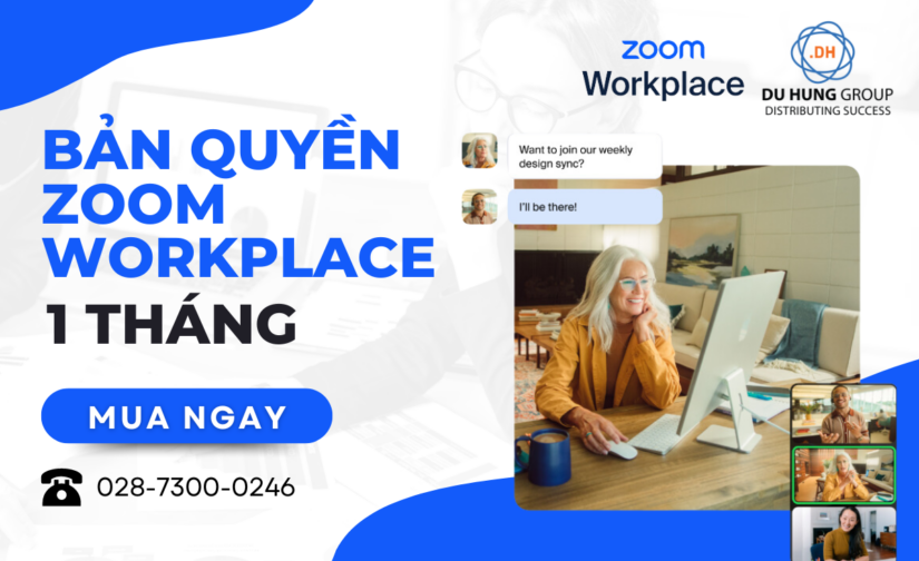Bản Quyền Zoom Workplace [1 Tháng] Giá Rẻ Tốt Nhất