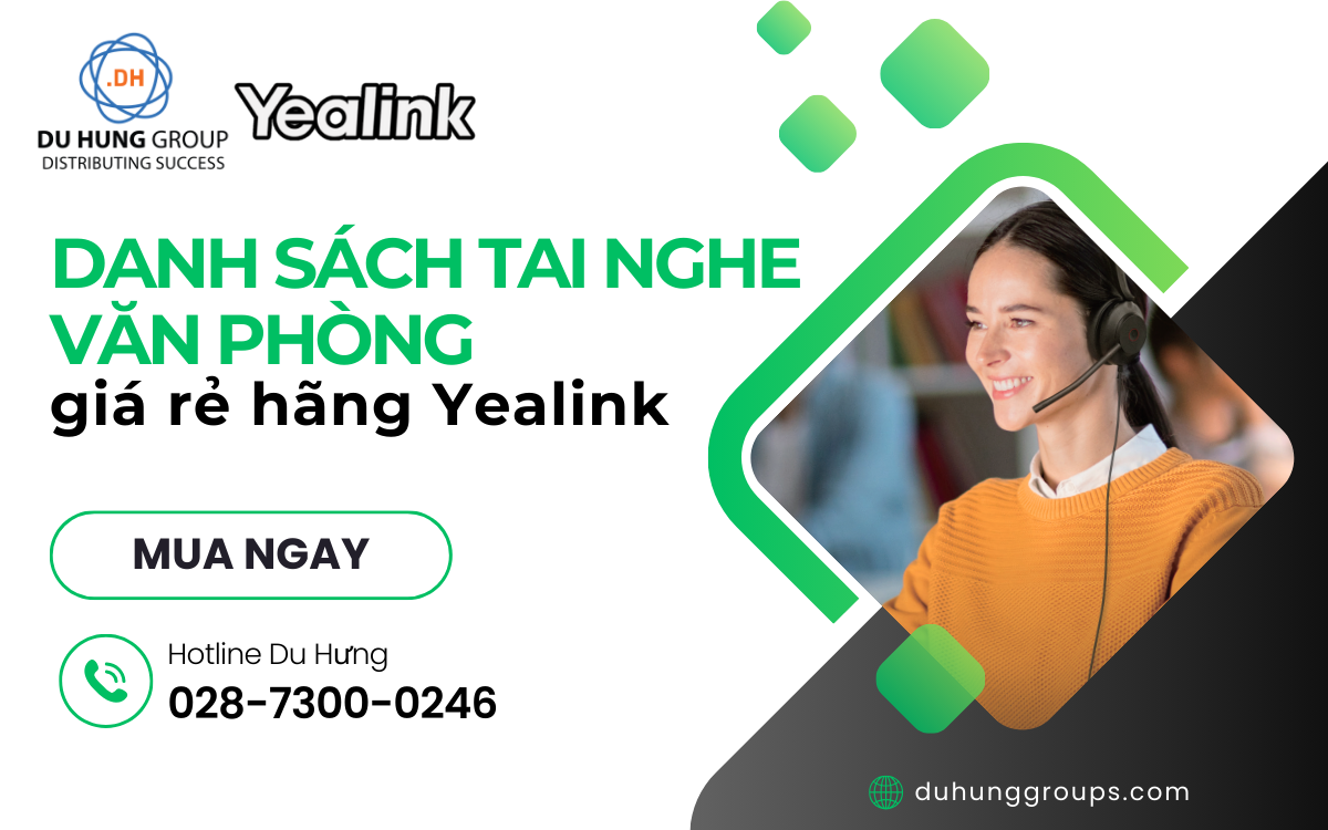 Danh sách tai nghe văn phòng giá rẻ hãng Yealink
