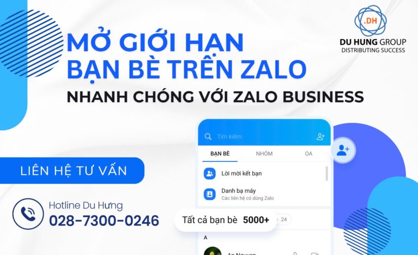 Mở giới hạn bạn bè trên Zalo nhanh chóng với Zalo Business