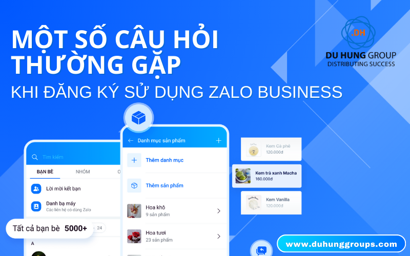 Một số câu hỏi thường gặp khi đăng ký sử dụng Zalo Business