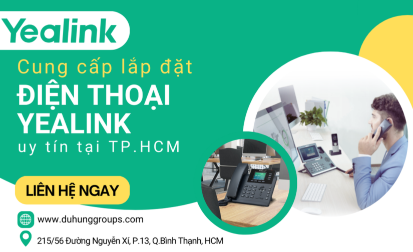 Cung cấp lắp đặt điện thoại Yealink uy tín tại TP.HCM