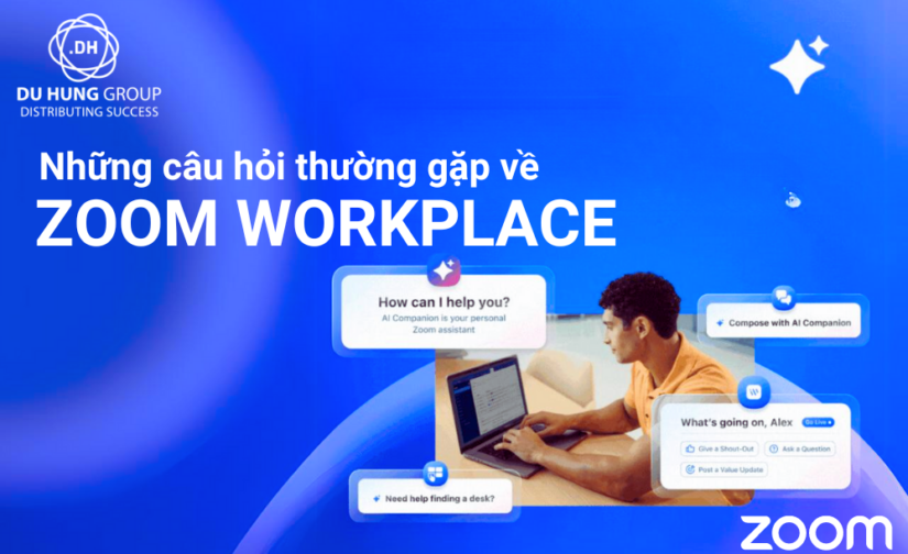 Những câu hỏi thường gặp về Zoom Workplace
