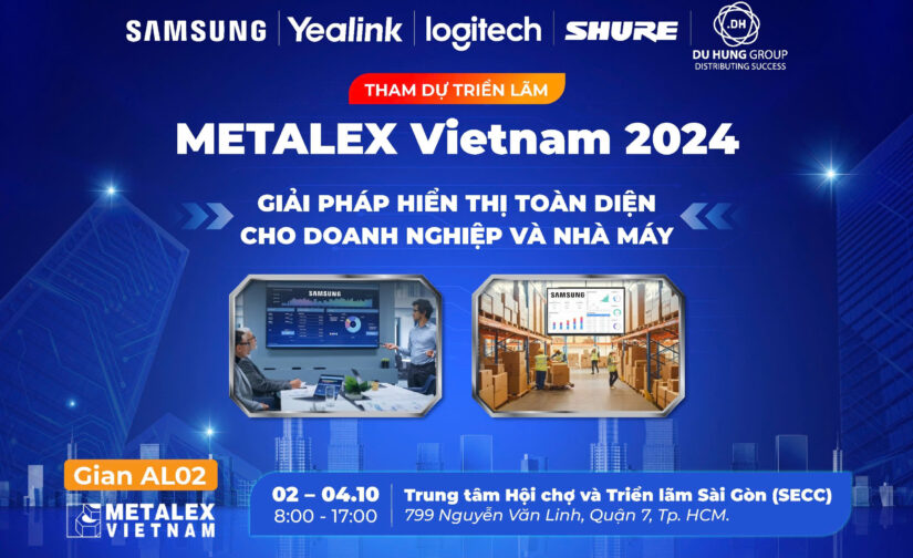 GIAN HÀNG DU HƯNG TẠI TRIỂN LÃM QUỐC TẾ – METALEX VIETNAM 2024