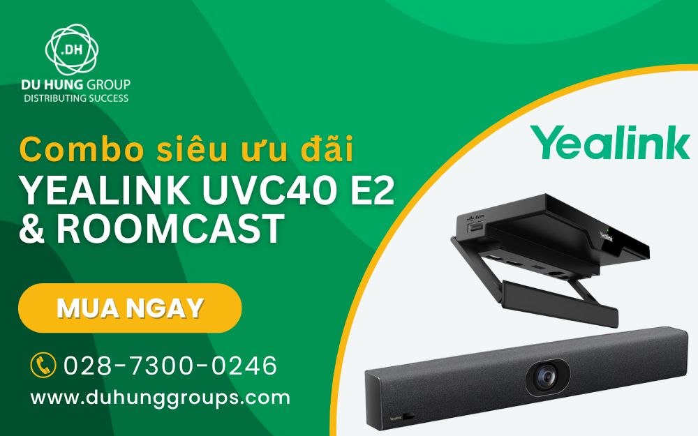 Combo siêu ưu đãi Yealink UVC40 E2 + Roomcast