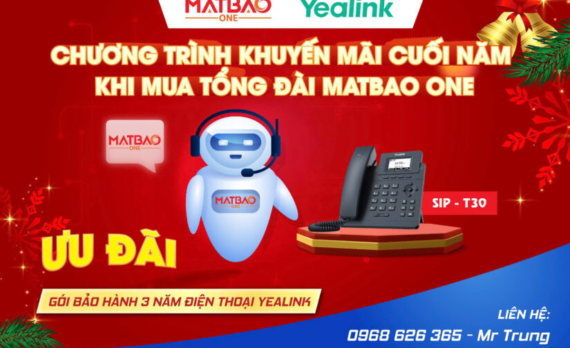 CHƯƠNG TRÌNH KHUYẾN MÃI CUỐI NĂM: TỔNG ĐÀI ẢO MẮT BÃO ONE & ĐIỆN THOẠI YEALINK