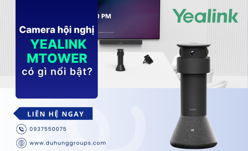 Camera hội nghị Yealink Mtower có gì nổi bật?