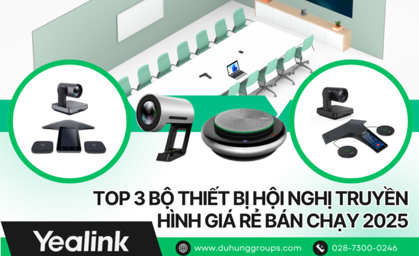 TOP 3 bộ thiết bị hội nghị truyền hình giá rẻ bán chạy 2025