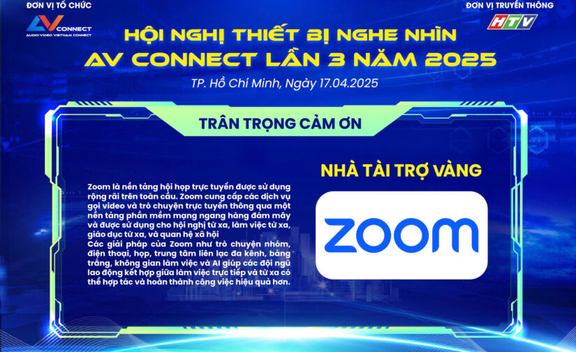 ZOOM– NHÀ TÀI TRỢ KIM CƯƠNG SỰ KIỆN AV CONNECT LẦN 3 NĂM 2025