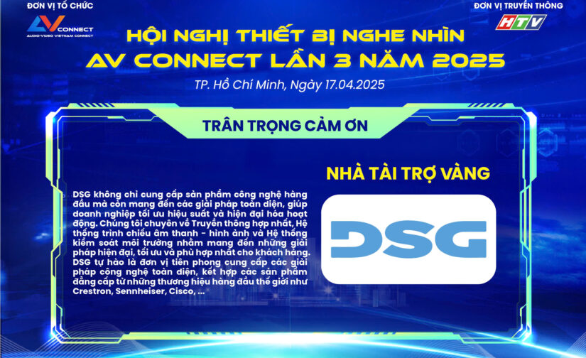 DSG – NHÀ TÀI TRỢ BẠC SỰ KIỆN AV CONNECT LẦN 3 NĂM 2025