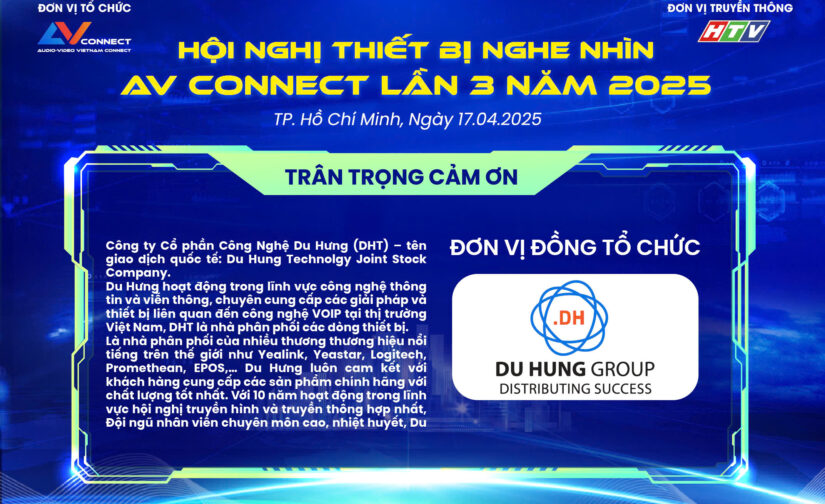 DU HƯNG GROUP – ĐƠN VỊ ĐỒNG TỔ CHỨC SỰ KIỆN AV CONNECT LẦN 3 NĂM 2025