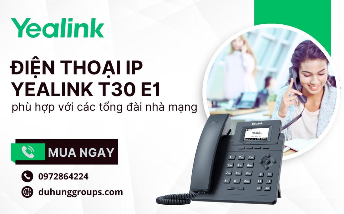 Điện thoại IP Yealink T30 E1 phù hợp với các tổng đài nhà mạng