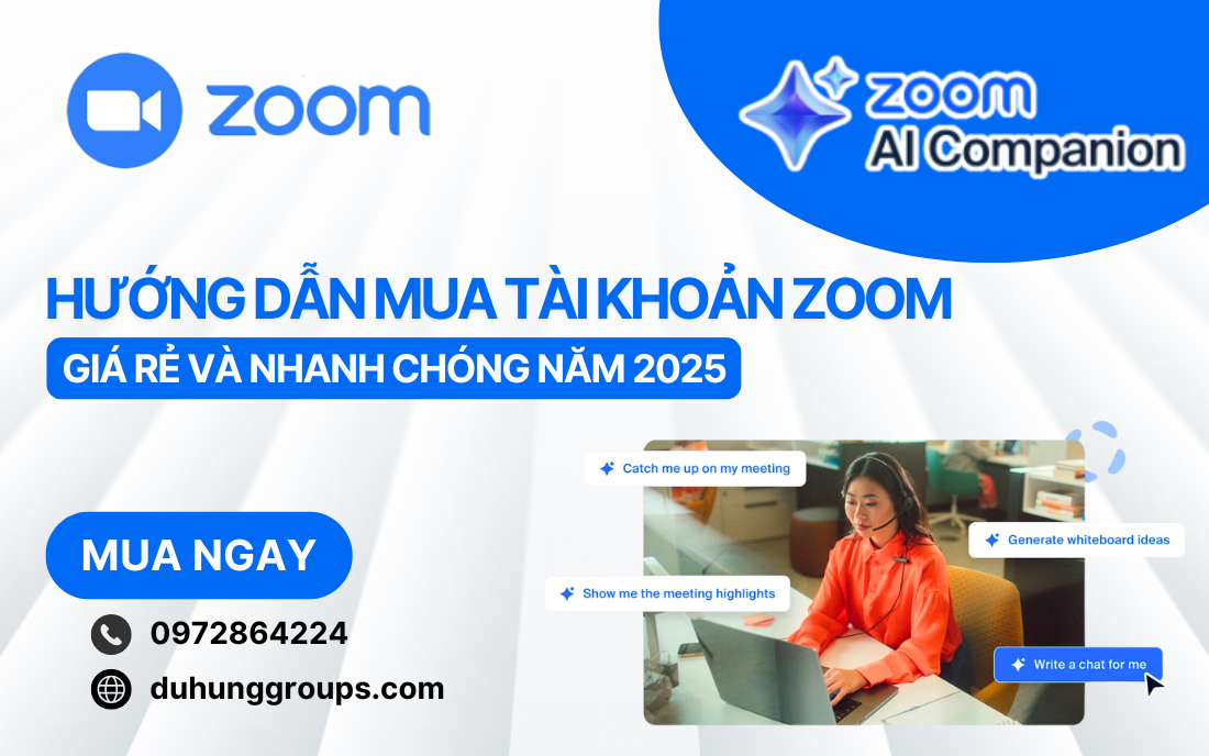 Hướng dẫn mua tài khoản Zoom giá rẻ và nhanh chóng năm 2025