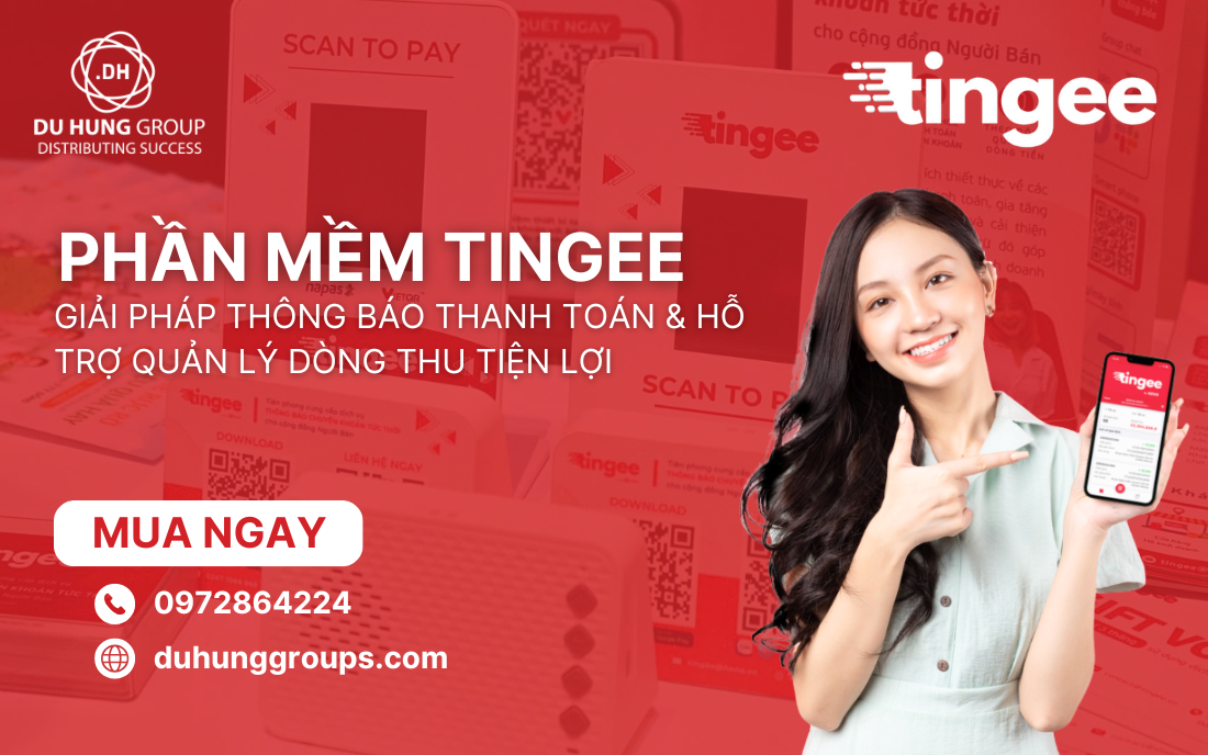Phần mềm Tingee giải pháp thông báo thanh toán & hỗ trợ quản lý dòng thu tiện lợi