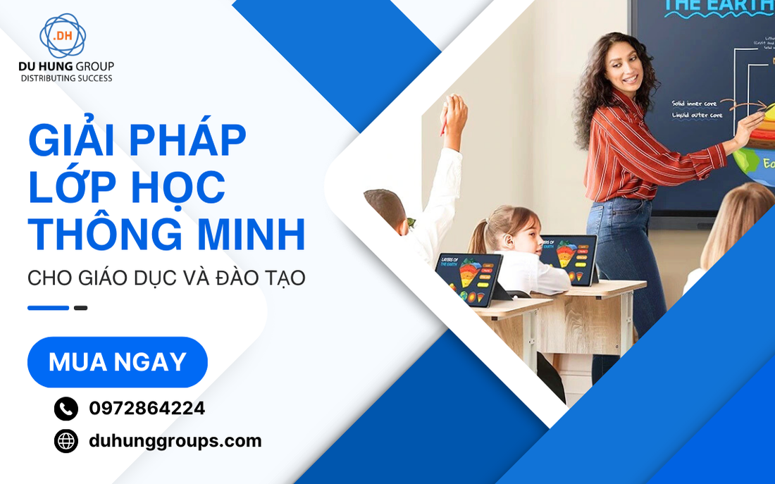 Giải pháp lớp học thông minh cho giáo dục và đào tạo