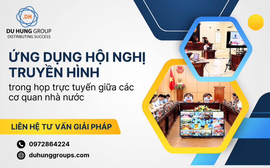 Ứng dụng hội nghị truyền hình trong họp trực tuyến giữa các cơ quan nhà nước