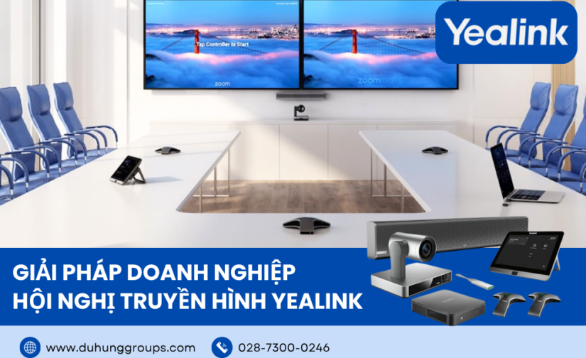 Giải pháp doanh nghiệp Hội nghị truyền hình Yealink