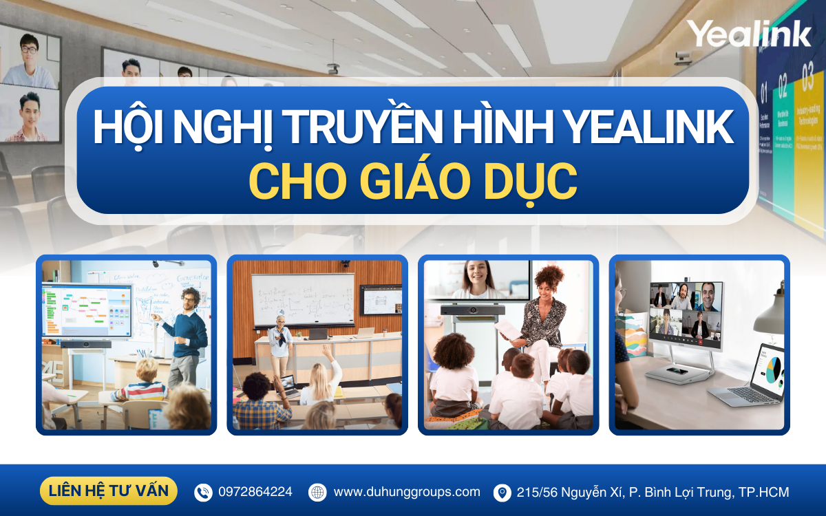 Hội nghị truyền hình Yealink cho giáo dục