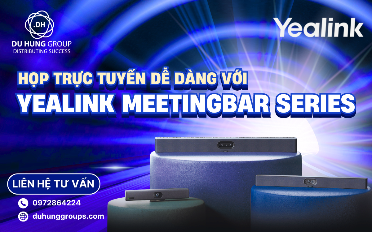 Họp trực tuyến dễ dàng với thiết bị All-in-One Yealink MeetingBar Series
