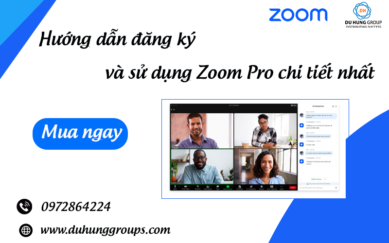 Hướng dẫn đăng ký và sử dụng Zoom Pro chi tiết nhất