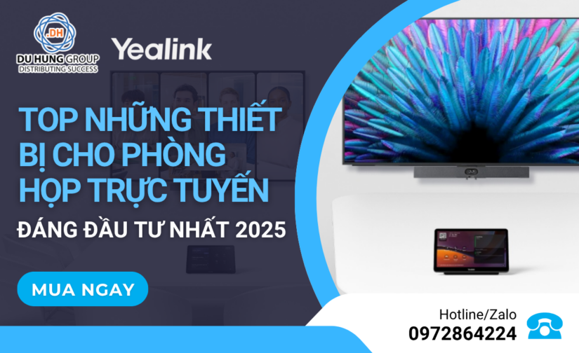 Top những thiết bị cho phòng họp trực tuyến đáng đầu tư nhất 2025