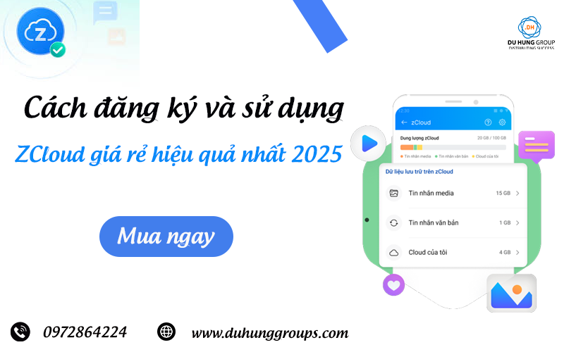 Cách đăng ký và sử dụng ZCloud giá rẻ hiệu quả nhất 2025