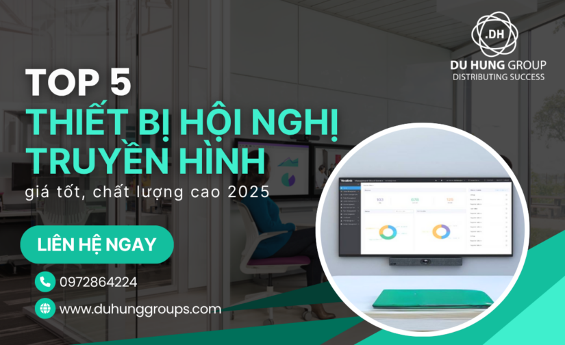 Top 5 thiết bị hội nghị truyền hình giá tốt, chất lượng cao 2025