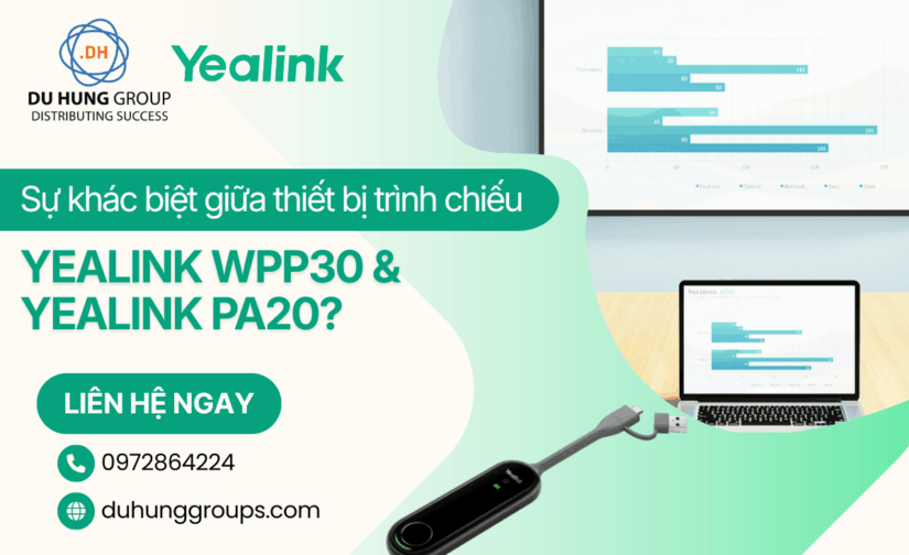 Sự khác biệt giữa thiết bị trình chiếu Yealink WPP30 và Yealink PA20?