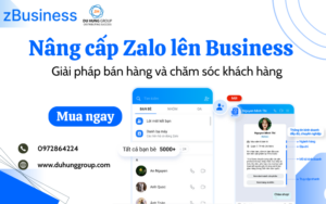 Nâng cấp Zalo lên Business – Giải pháp bán hàng và chăm sóc khách hàng