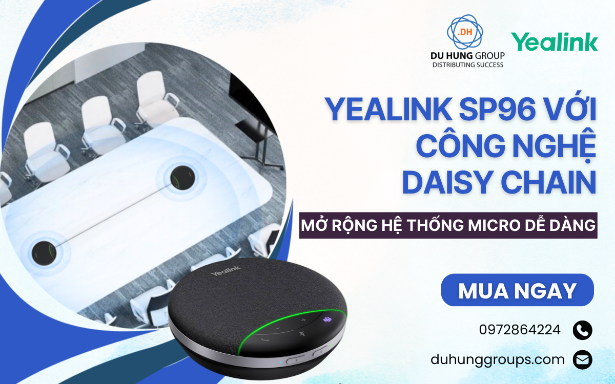 Yealink SP96 với công nghệ Daisy Chain – Mở rộng hệ thống micro dễ dàng