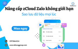 Nâng cấp zCloud Zalo không giới hạn – Sao lưu dữ liệu mọi lúc